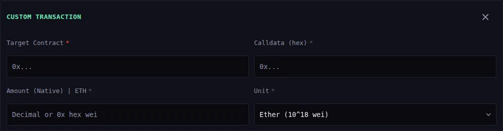 The custom transaction form: Target Contract and Calldata (hex) on top, then Value (Native) and a Unit dropdown showing "Ether (10^18 wei)". This form has no recipient field.